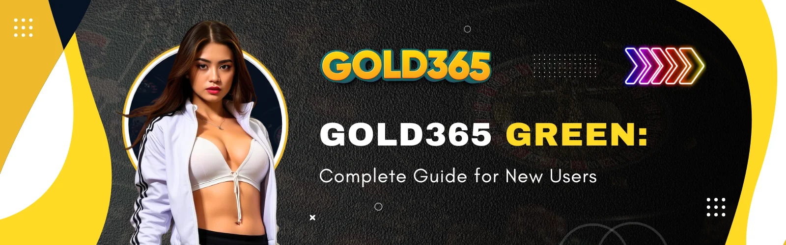 Gold365 Green complete guide for new users