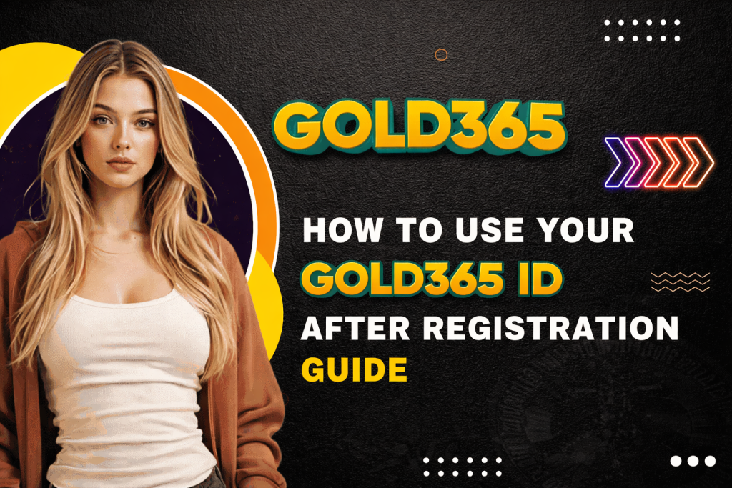 how-to-use-your-gold365-id